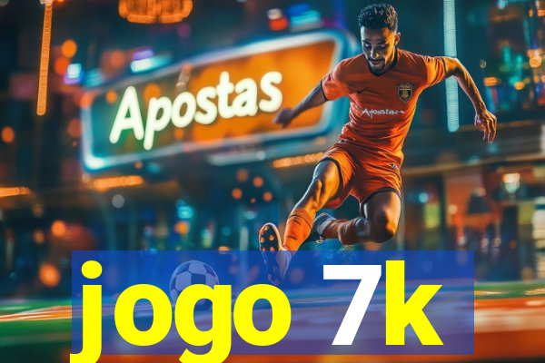 jogo 7k